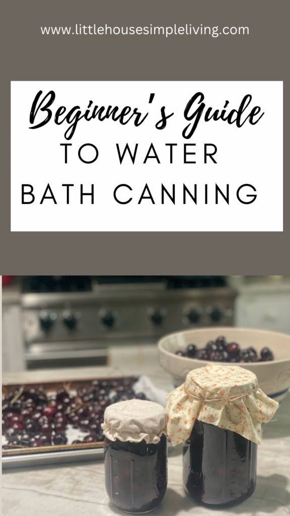 beginner's guide to water bath canning